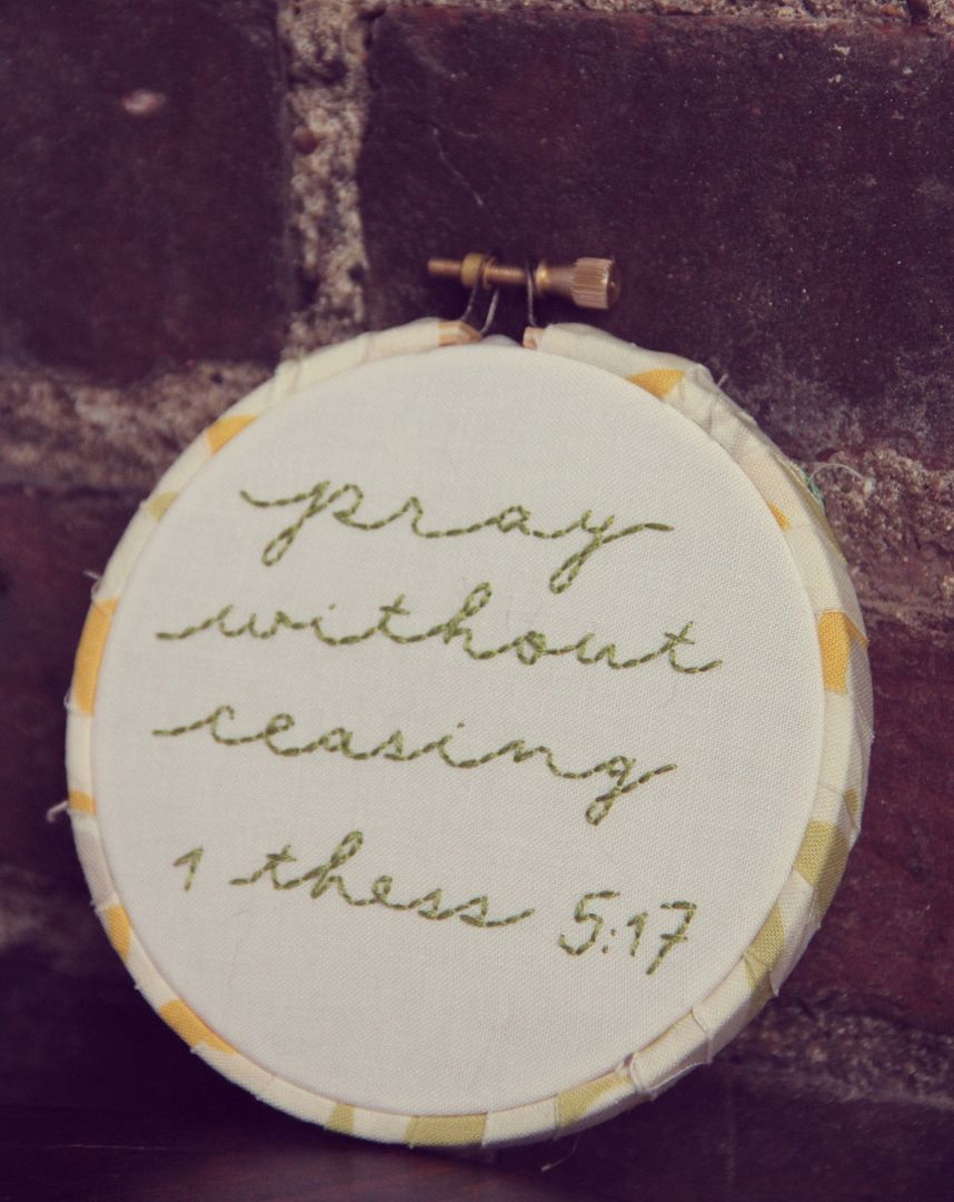 Pray without ceasing 1 Thess 5:17 // Ten Feet Off Beale embroidery hoop