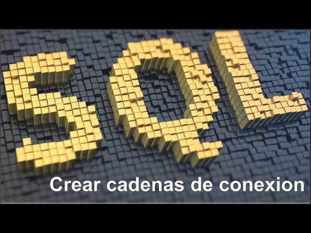 generar cadenas de conexión windows